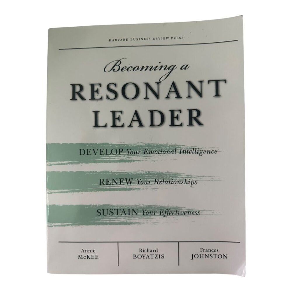 Becoming a Resonant Leader (Paperback - February 5, 2008)